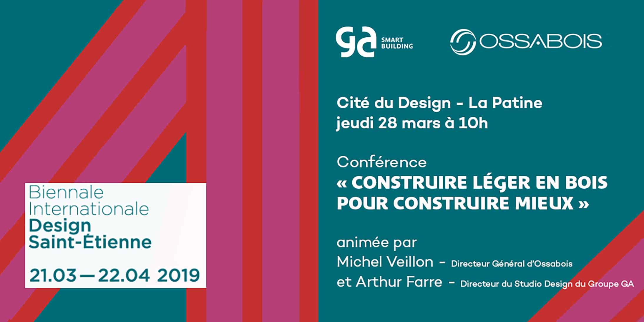 Retrouvez Ossabois à la Biennale internationale design Saint-Etienne lors de la conférence "construire léger en bois pour construire vite et mieux".