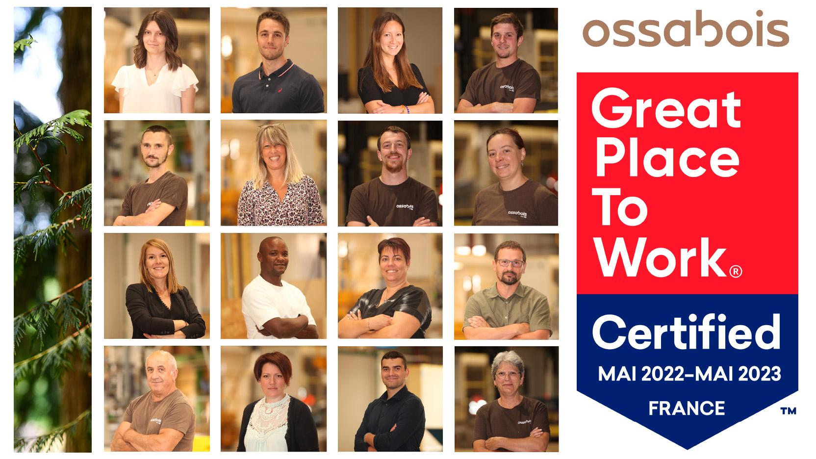 Ossabois est certifié Great Place To Work®, le classement des entreprises où il fait bon travailler.